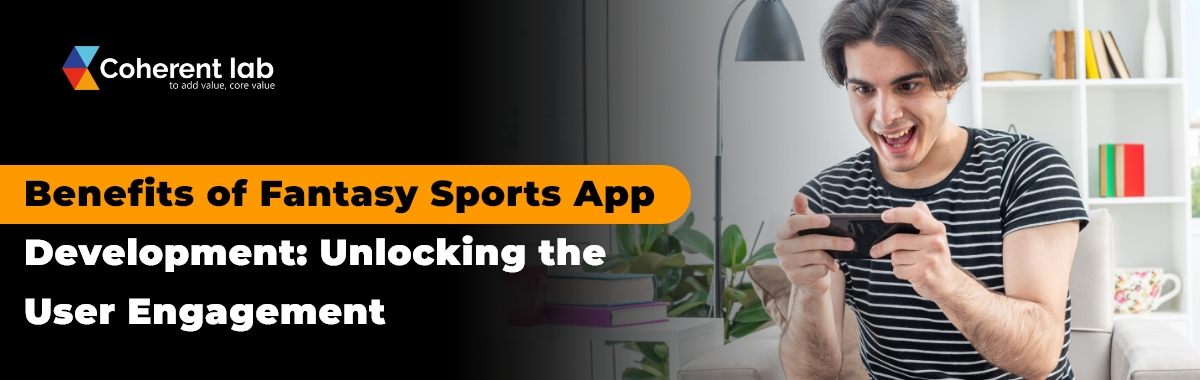 Benefits of Fantasy Sports App Development