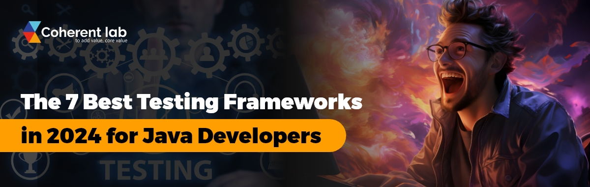 Best Testing Frameworks in 2024 for Java Developers